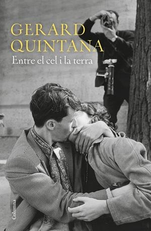 ENTRE EL CEL I LA TERRA | 9788466424806 | QUINTANA RODEJA, GERARD | Llibreria Online de Tremp