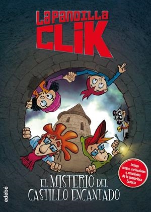 LA PANDILLA CLIK: EL MISTERIO DEL CASTILLO ENCANTADO | 9788468334929 | VARIOS AUTORES | Llibreria Online de Tremp