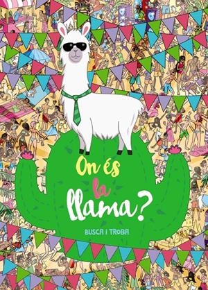 ON ÉS LA LLAMA? BUSCA I TROBA | 9788448949136 | UK LIMITED, EGMONT | Llibreria Online de Tremp