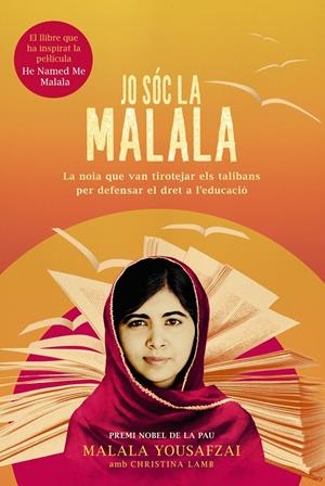 JO SÓC LA MALALA | 9788491041924 | YOUSAFZAI, MALALA/LAMB, CHRISTINA | Llibreria Online de Tremp
