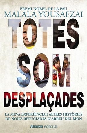 TOTES SOM DESPLAÇADES | 9788491814856 | YOUSAFZAI, MALALA | Llibreria Online de Tremp