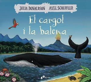 EL CARGOL I LA BALENA | 9788499069074 | DONALDSON, JULIA | Llibreria Online de Tremp