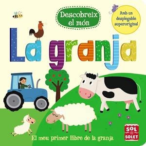 DESCOBREIX EL MÓN: LA GRANJA | 9788499069029 | VARIOS AUTORES | Llibreria Online de Tremp