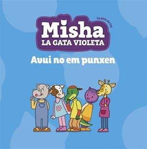 MISHA, LA GATA VIOLETA 6. AVUI NO EM PUNXEN | 9788424663896 | Llibreria Online de Tremp