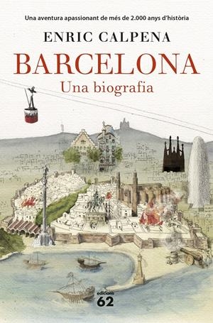 BARCELONA. UNA BIOGRAFIA (RÚSTICA) | 9788429777710 | CALPENA, ENRIC | Llibreria Online de Tremp