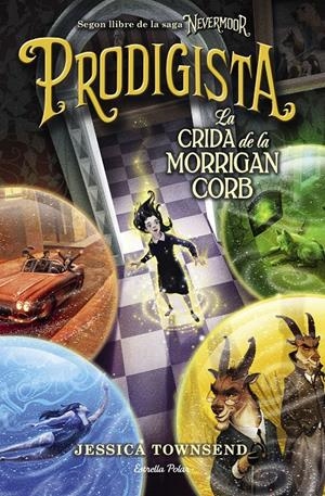 NEVERMOOR. PRODIGISTA | 9788491377634 | TOWNSEND, JESSICA | Llibreria Online de Tremp
