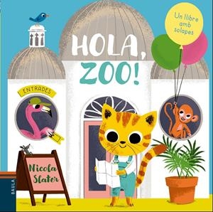 HOLA, ZOO! | 9788447937738 | SLATER, NICOLA | Llibreria Online de Tremp