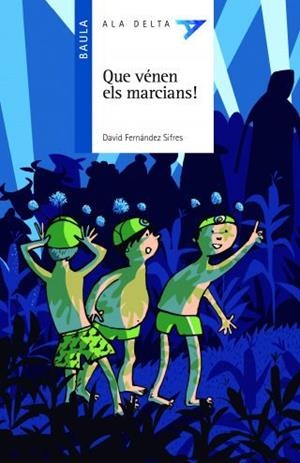 QUE VÉNEN ELS MARCIANS! | 9788447935277 | FERNÁNDEZ SIFRES, DAVID | Llibreria Online de Tremp