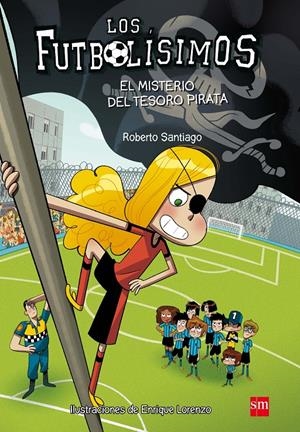 LF.10 EL MISTERIO DEL TESORO PIRATA | 9788467590456 | SANTIAGO, ROBERTO | Llibreria Online de Tremp