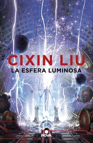 LA ESFERA LUMINOSA | 9788417347338 | LIU, CIXIN | Llibreria Online de Tremp