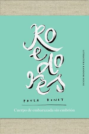 ROEDORES | CUERPO DE EMBARAZADA SIN EMBRIÓN | 9788439734673 | BONET, PAULA | Llibreria Online de Tremp