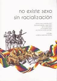 NO EXISTE SEXO SIN RACIALIZACIÓN | 9788469753330 | ROJAS MIRANDA, LETICIA/GODOY VEGA, FRANCISCO/EGAÑA ROJAS, LUCÍA/BENZIDÁN, KENZA/PIÑA NARAVÁEZ, YOS | Llibreria Online de Tremp