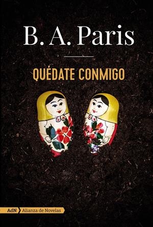 QUÉDATE CONMIGO (ADN) | 9788491814108 | PARIS, B. A. | Llibreria Online de Tremp