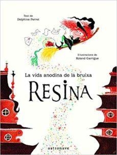 VIDA ANODINA DE LA BRUIXA RESINA, LA | 9788467933390 | PERRET, DELPHINE