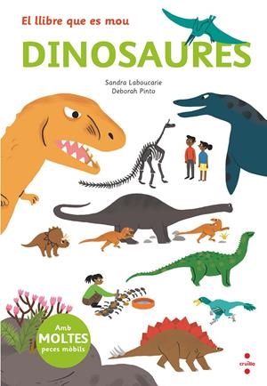 C-EL LLIBRE QUE ES MOU:DINOSAURES | 9788466145497 | LEBOUCARIE, SANDRA | Llibreria Online de Tremp