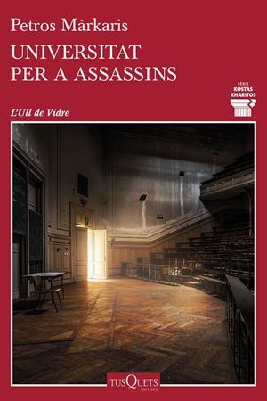 UNIVERSITAT PER A ASSASSINS | 9788490666777 | MÁRKARIS, PETROS | Llibreria Online de Tremp