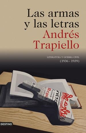 LAS ARMAS Y LAS LETRAS | 9788423355532 | TRAPIELLO, ANDRÉS | Llibreria Online de Tremp