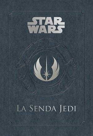 STAR WARS LA SENDA JEDI | 9788445005774 | WALLACE, DANIEL | Llibreria Online de Tremp