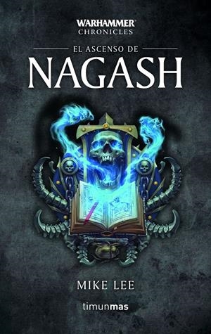 EL ASCENSO DE NAGASH Nº 2/3 | 9788445006191 | LEE, MIKE | Llibreria Online de Tremp