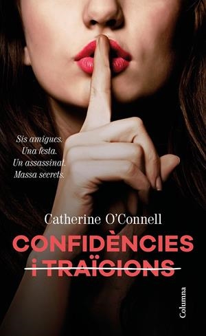 CONFIDÈNCIES I  TRAÏCIONS | 9788466424929 | O'CONNELL, CATHERINE | Llibreria Online de Tremp