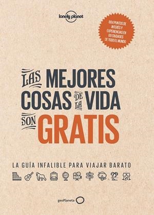 LAS MEJORES COSAS DE LA VIDA SON GRATIS | 9788408165750 | AA. VV. | Llibreria Online de Tremp