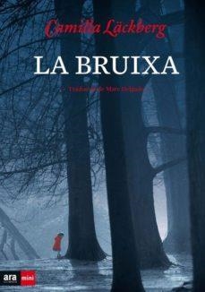 BRUIXA,LA  (MINI) | 9788494980305 | LACKBERG, CAMILLA | Llibreria Online de Tremp