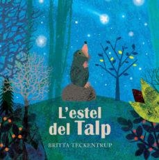L'ESTEL DEL TALP | 9788417123666 | BRITTA TECKENTRUP | Llibreria Online de Tremp