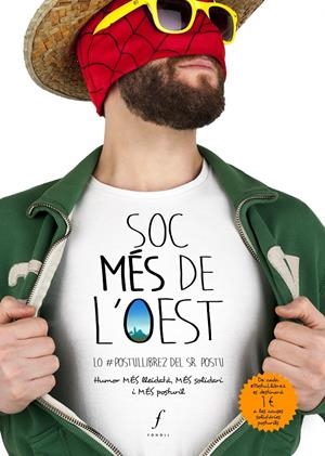 SOC MÉS DE L'OEST | 9788494994012 | SR. POSTU | Llibreria Online de Tremp