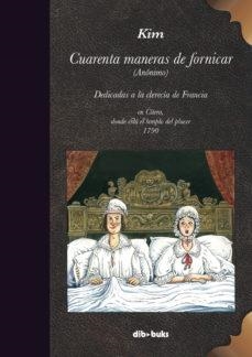 CUARENTA MANERAS DE FORNICAR | 9788417294090 | KIM | Llibreria Online de Tremp