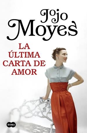 LA ÚLTIMA CARTA DE AMOR | 9788491292999 | MOYES, JOJO | Llibreria Online de Tremp