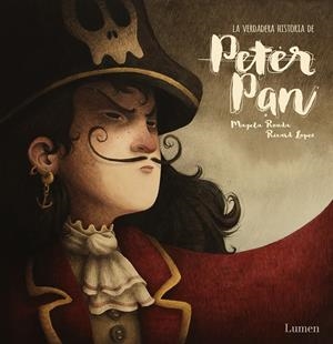 LA VERDADERA HISTORIA DE PETER PAN | 9788448852450 | RONDA, MAGELA/RICARDILUS, | Llibreria Online de Tremp