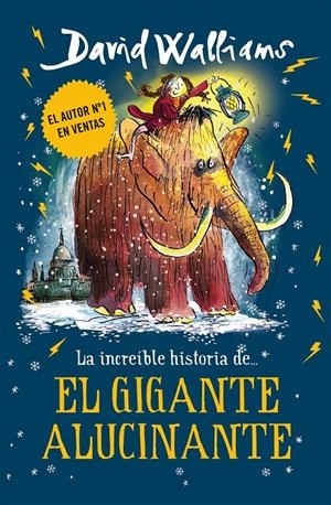 LA INCREÍBLE HISTORIA DE... EL GIGANTE ALUCINANTE | 9788417671426 | WALLIAMS, DAVID | Llibreria Online de Tremp