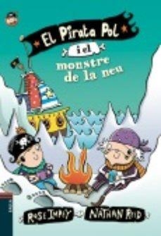 EL PIRATA POL I EL MONSTRE DE LA NEU | 9788447930005 | IMPEY, ROSE