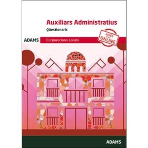 QÜESTIONARIS AUXILIARS ADMINISTRATIUS CORPORACIONS LOCALS | 9788491476764 | VARIOS AUTORES