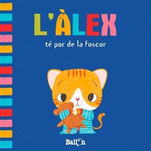 L'ÀLEX TÉ POR DE LA FOSCOR | 9789403207438 | BALLON | Llibreria Online de Tremp