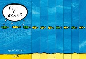 PETIT O GRAN? | 9788416256594 | TULLET, HERVÉ | Llibreria Online de Tremp