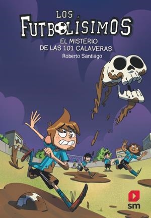 EL MISTERIO DE LAS 101 CALAVERAS | 9788491825111 | SANTIAGO, ROBERTO | Llibreria Online de Tremp