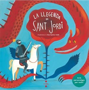 LA LLEGENDA DE SANT JORDI AMB PERSONATGE | 9788466145916 | FONT I FERRÉ, NÚRIA | Llibreria Online de Tremp