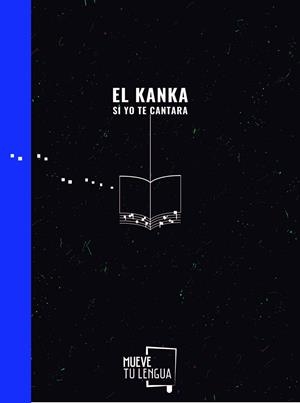 SI YO TE CANTARA | 9788417284626 | EL KANKA | Llibreria Online de Tremp