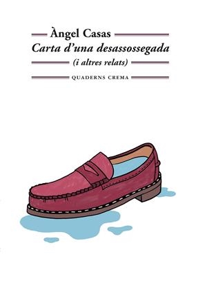 CARTA D'UNA DESASSOSSEGADA | 9788477276074 | CASAS MAS, ÀNGEL | Llibreria Online de Tremp