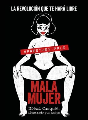 MALA MUJER | 9788417560898 | CASQUET, NOEMÍ/ANDYN | Llibreria Online de Tremp