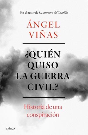 ¿QUIÉN QUISO LA GUERRA CIVIL? | 9788491990901 | VIÑAS, ÁNGEL | Llibreria Online de Tremp