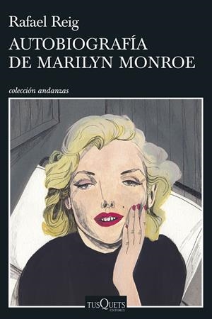 AUTOBIOGRAFÍA DE MARILYN MONROE | 9788490666739 | REIG, RAFAEL | Llibreria Online de Tremp