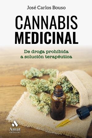 CANNABIS MEDICINAL | 9788417208615 | BOUSO SAIZ, JOSÉ CARLOS | Llibreria Online de Tremp