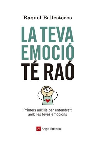LA TEVA EMOCIÓ TÉ RAÓ | 9788417214609 | BALLESTEROS CABÓS, RAQUEL | Llibreria Online de Tremp