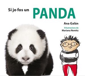 SI JO FOS UN PANDA | 9788417406783 | GALÁN, ANA | Llibreria Online de Tremp