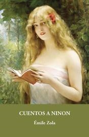 CUENTOS A NINON | 9788415499534 | ZOLA, EMILE | Llibreria Online de Tremp