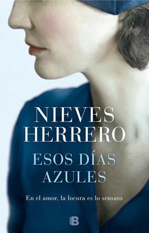ESOS DÍAS AZULES | 9788466665810 | HERRERO, NIEVES | Llibreria Online de Tremp