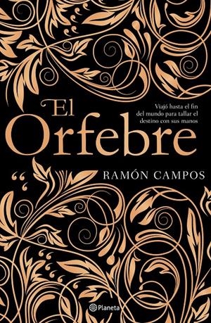 EL ORFEBRE | 9788408201533 | CAMPOS, RAMÓN | Llibreria Online de Tremp
