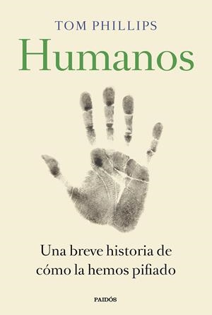 HUMANOS | 9788449335846 | PHILLIPS, TOM | Llibreria Online de Tremp